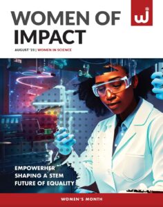 2023 Women's Month Edition of Women of Impact!